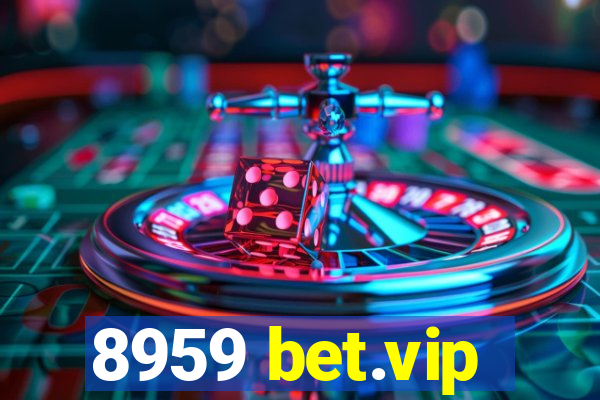 8959 bet.vip